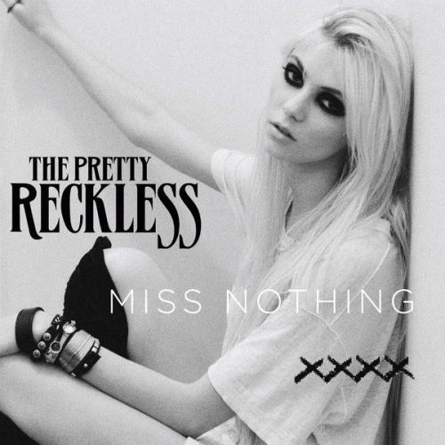The Pretty Reckless : Miss Nothing